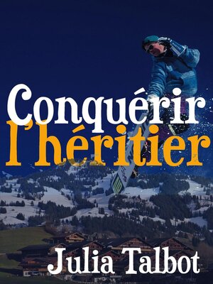 cover image of Conquérir l'héritier